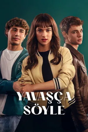 Yavaşça Söyle | Tell Me Softly 2025